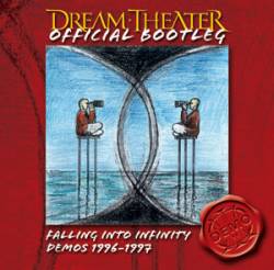 Dream Theater : Falling into Infinity Demos 1996-1997